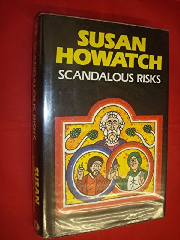 Cover Art for 9780862204686, Scandalous Risks by Susan Howatch