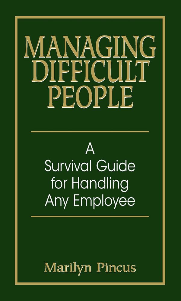 Cover Art for 9781593371869, Managing Difficult People by Marilyn Pincus