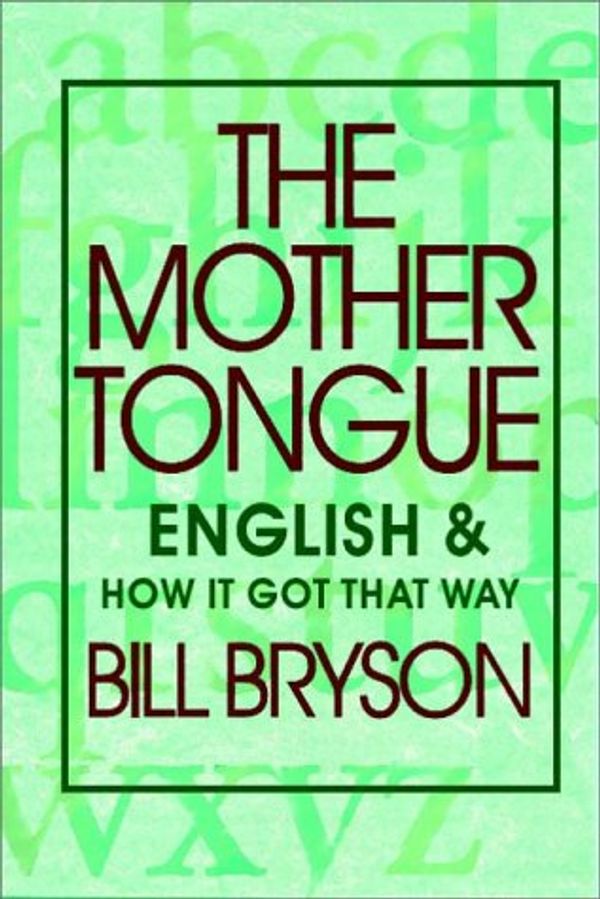Cover Art for 9780736620697, The Mother Tongue by Bill Bryson, David Case