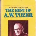 Cover Art for 9780875091808, The Best of A. W. Tozer (52 Favorite Chapters) by A. W. Tozer