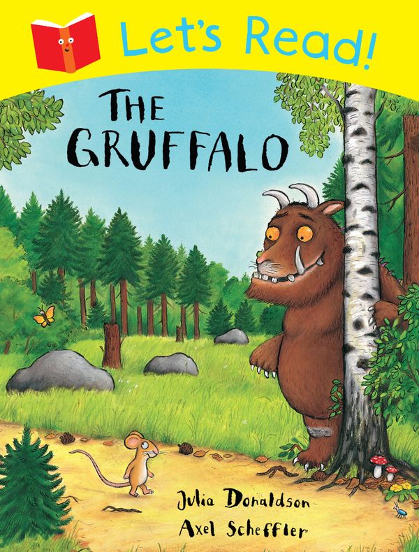 Cover Art for 9781447234883, Let's Read! The Gruffalo by Julia Donaldson