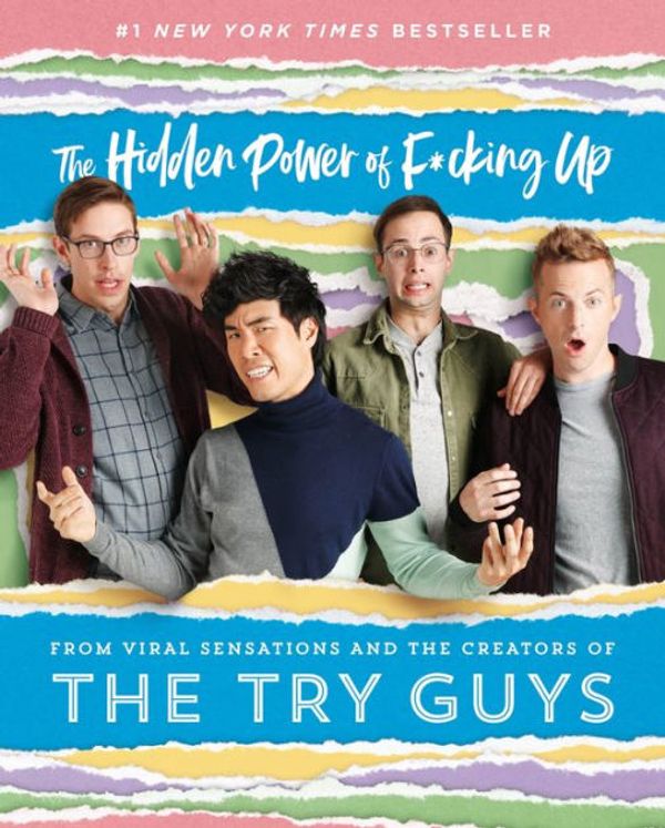 Cover Art for 9781982662042, The Hidden Power of F-cking Up: The Hidden Power of F***ing Up by Keith Habersberger, Zach Kornfeld, Eugene Lee Yang, Ned Fulmer, The Try Guys