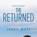 Cover Art for 9781743567999, The Returned by Jason Mott