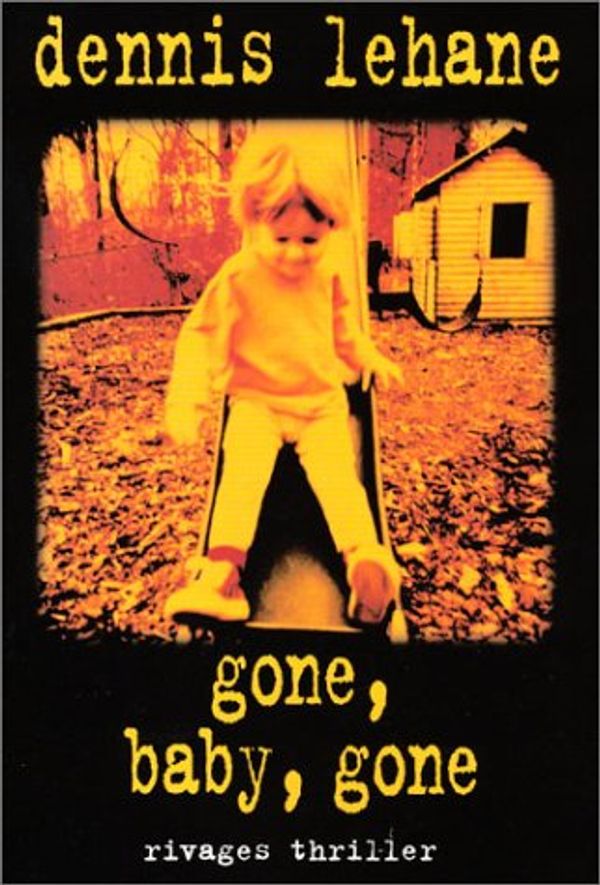 Cover Art for 9782743611316, gone baby gone by Dennis Lehane