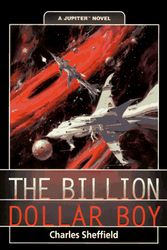 Cover Art for 9780312862046, The Billion Dollar Boy by Charles Sheffield
