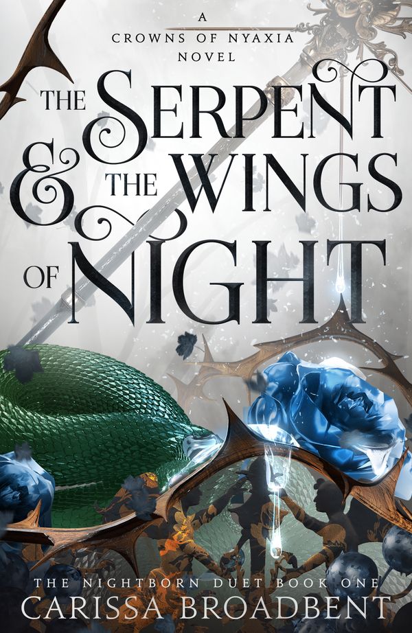 Cover Art for 9781035040940, The Serpent and the Wings of Night: The hotly anticipated romantasy sensation - The Hunger Games with vampires by Carissa Broadbent