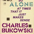 Cover Art for 9780876856833, You Get So Alone at Times by Charles Bukowski