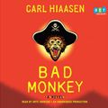Cover Art for 9780385367387, Bad Monkey by Carl Hiaasen, Arte Johnson