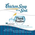 Cover Art for 9781441894151, Chicken Soup for the Soul by Jack Canfield