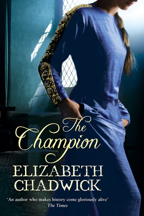 Cover Art for 9780751538694, The Champion by Elizabeth Chadwick