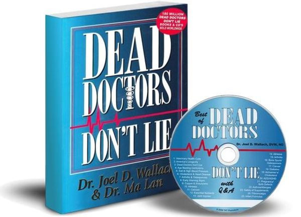 Cover Art for 9780974858104, Dead Doctors Don't Lie [Paperback] [Mar 29, 2004] Joel Wallach and Ma Lan by Joel Wallach