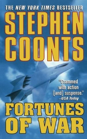 Cover Art for 9781250093226, Fortunes of War by Stephen Coonts