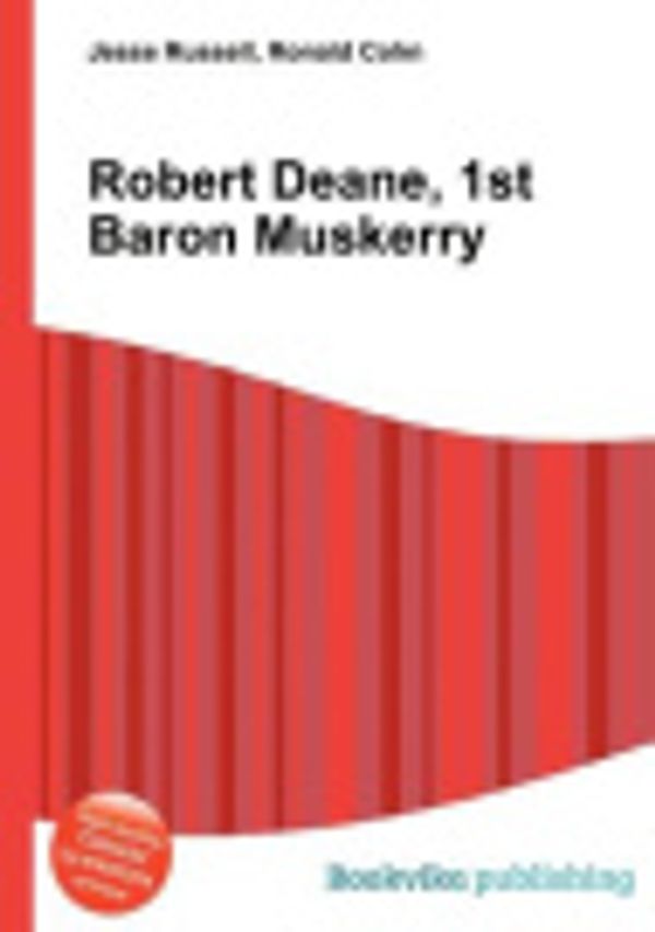 Cover Art for 9785512053300, Robert Deane, 1st Baron Muskerry by Jesse Russell, Ronald Cohn
