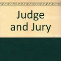 Cover Art for 9780753126417, Judge and Jury by James Patterson