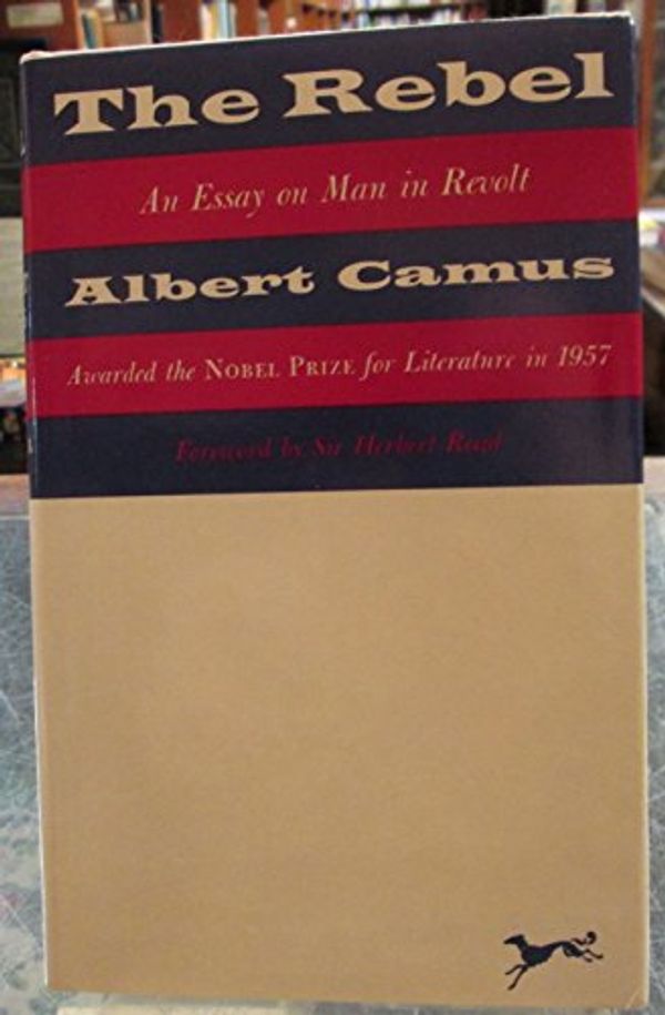 Cover Art for 9780394442327, The Rebel by Albert Camus