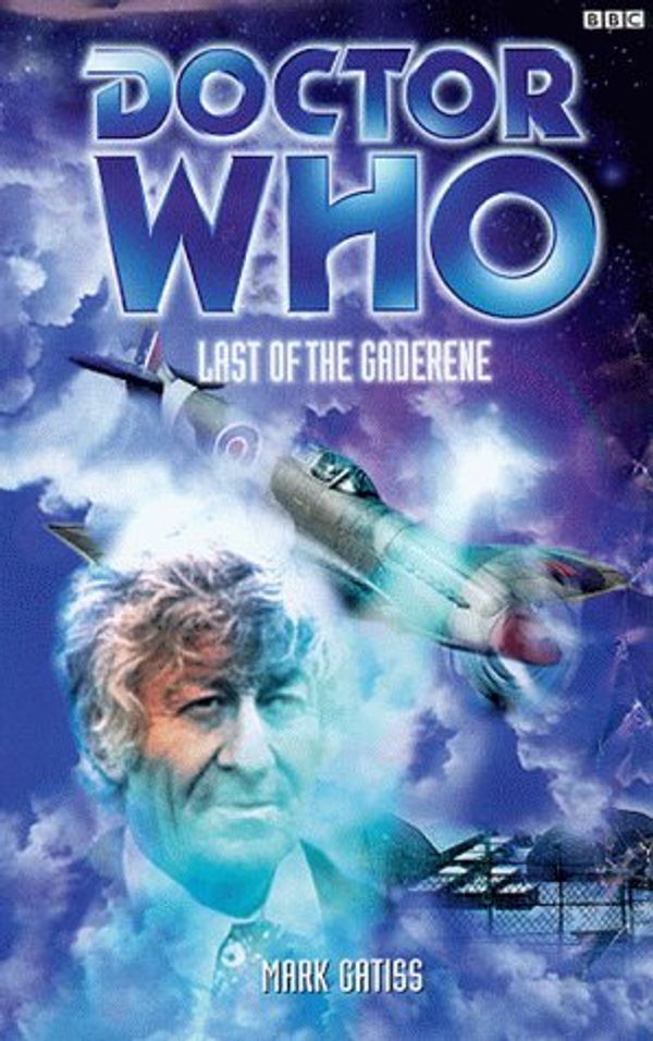 Cover Art for 9780563555872, Doctor Who: Last of the Gaderene by Mark Gatiss