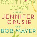 Cover Art for 9781596008113, Don't Look Down by Jennifer Crusie, Bob Mayer