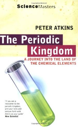 Cover Art for 9781857994490, Periodic Kingdom (Science Master) by Peter Atkins