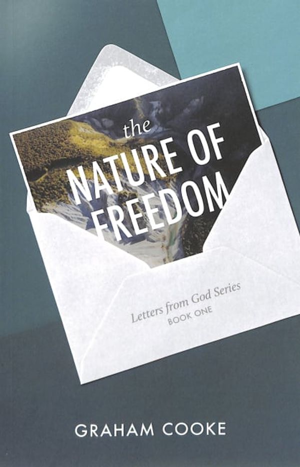Cover Art for 9780989626255, The Nature of Freedom by Graham Cooke