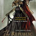 Cover Art for 9780575077010, The Republic of Thieves by Scott Lynch