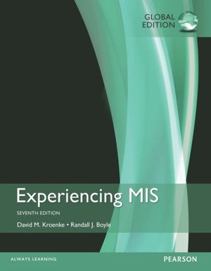 Cover Art for 9781292163574, Experiencing Mis, Global Edition by David M. Kroenke