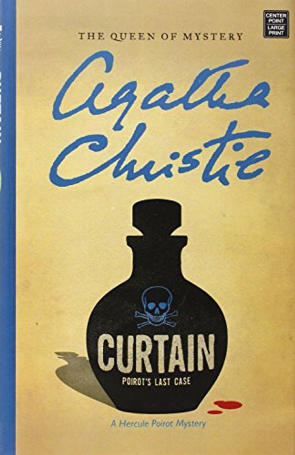 Cover Art for 9781628991888, Curtain: Poirot's Last Case (A Hercule Poirot) by Agatha Christie