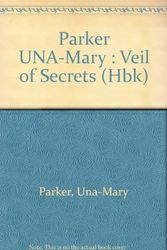 Cover Art for 9780453007221, Veil of Secrets by Una-Mary Parker
