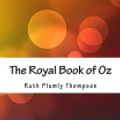 Cover Art for 9781981413218, The Royal Book of Oz by Ruth Plumly Thompson