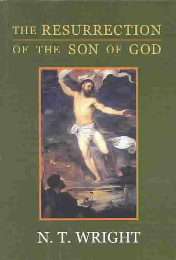 Cover Art for 9780800626792, The Resurrection of the Son of God by N. T. Wright