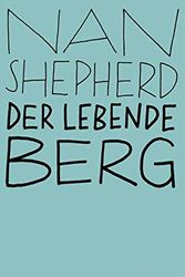 Cover Art for 9783957579010, Der lebende Berg by Nan Shepherd