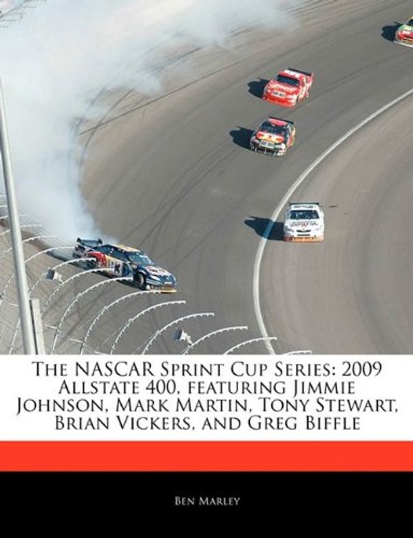 Cover Art for 9781171065500, Pit Stop Guides - Nascar Sprint Cup Series: 2009 Allstate 400, Featuring Jimmie Johnson, Mark Martin, Tony Stewart, Brian Vickers, and Greg Biffle by Robert Dobbie
