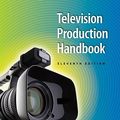 Cover Art for 9780495898849, Television Production Handbook by Herbert Zettl