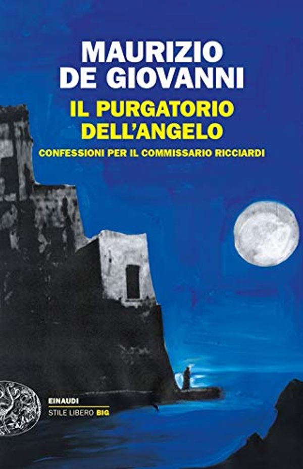 Cover Art for 9788806241476, Il purgatorio dell'angelo. Confessioni per il commissario Ricciardi by De Giovanni, Maurizio