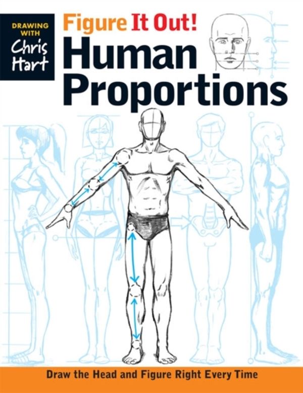 Cover Art for 9781936096732, Figure It Out! Human Proportions by Christopher Hart