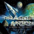 Cover Art for 9781597801201, Prador Moon: Novel of the Polity by Neal Asher