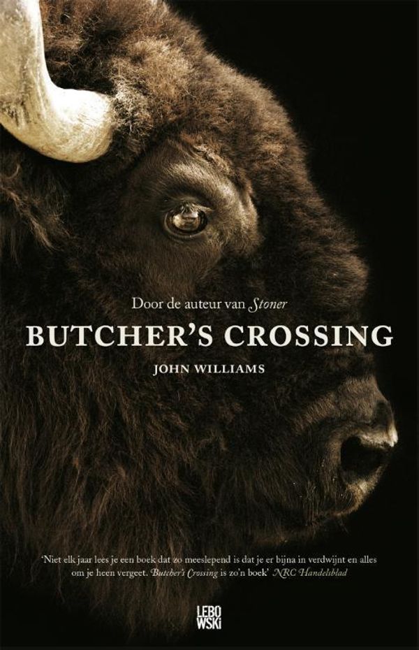 Cover Art for 9789048816743, Butcher's crossing / druk 1 by John Williams