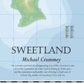 Cover Art for 9781472118882, Sweetland by Michael Crummey