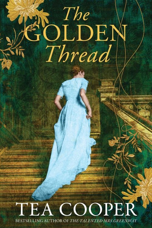 Cover Art for 9781038906540, The Golden Thread by Tea Cooper