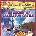 Cover Art for B005HE2R6Y, The Secret of Cacklefur Castle (Geronimo Stilton #22) by Geronimo Stilton