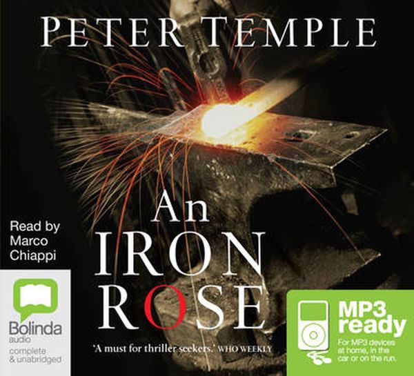 Cover Art for 9781743116692, An Iron Rose (MP3) by Peter Temple