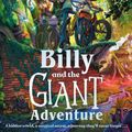 Cover Art for 9781774884140, Billy and the Giant Adventure by Jamie Oliver