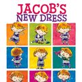 Cover Art for 9780807563748, Jacob's New Dress by Chris Case, Ian Hoffman, Sarah Hoffman