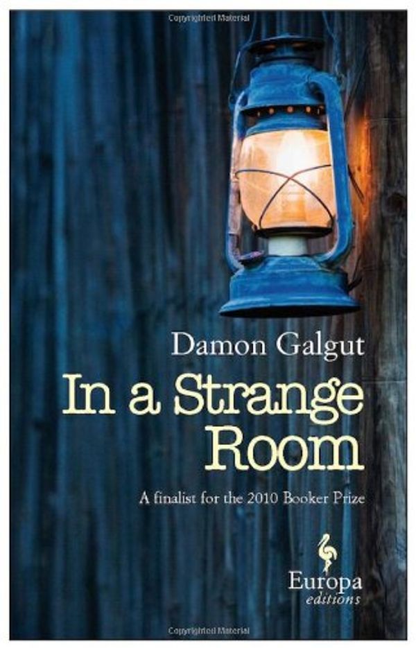Cover Art for 9781848873247, In a Strange Room by Damon Galgut