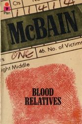 Cover Art for 9780330251778, Blood Relatives by Ed McBain