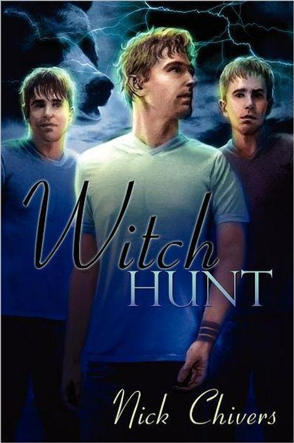 Cover Art for 9781613721841, Witch Hunt by Nick Chivers
