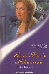 Cover Art for 9780263827330, Lord Fox's Pleasure (Historical Romance) by Helen Dickson