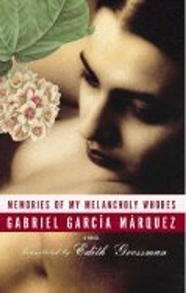 Cover Art for 9780739466940, Memories of My Melancholy Whores by Gabriel Garcia Marquez