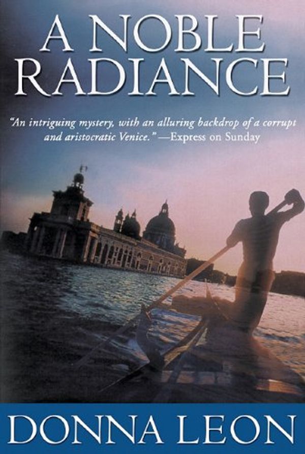 Cover Art for 9780786197293, A Noble Radiance by Donna Leon