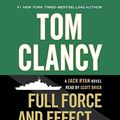 Cover Art for B01K3I92DE, Tom Clancy Full Force and Effect (A Jack Ryan Novel) by Mark Greaney (2014-12-02) by Unknown