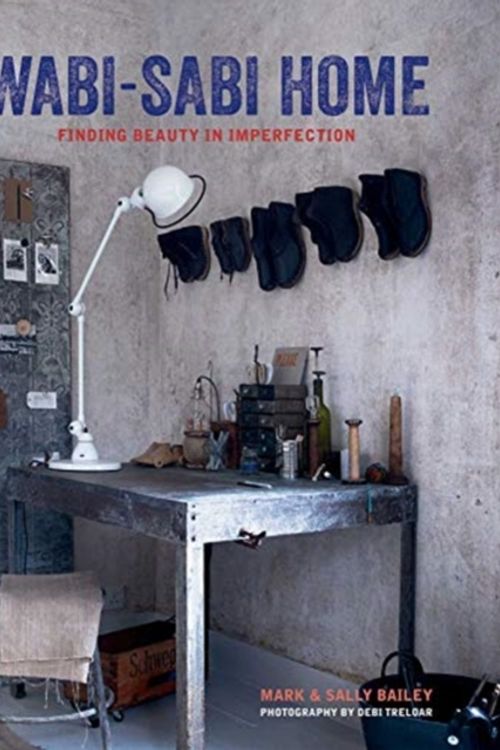 Cover Art for 9781788790918, Wabi-Sabi Home: Finding beauty in imperfection by Mark Bailey